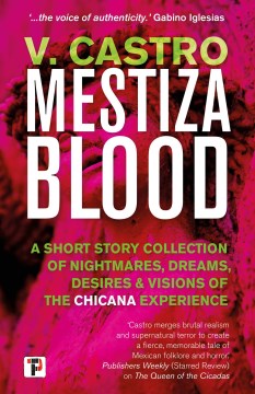 Mestiza Blood - Castro, V.