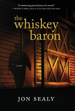 The Whiskey Baron - Jon Sealy
