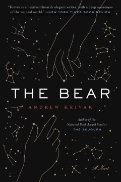 The Bear - Andrew Krivak