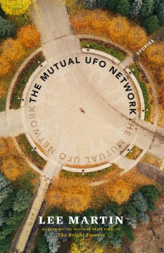 The Mutual UFO Network - Lee Martin