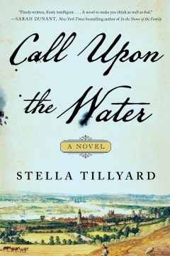 Call Upon the Water - Stella Tillyard
