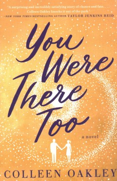 You Were There Too - Colleen Oakley