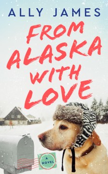 From Alaska With Love - Ally James