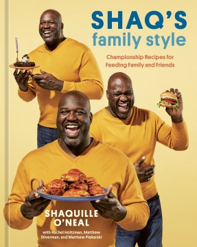 Shaq's Family Style - Shaquille O'Neal