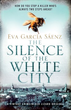 The Silence of the White City - Eva Garcia Saenz
