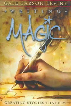 Bookjacket for  Writing Magic: Creating Stories that Fly 
