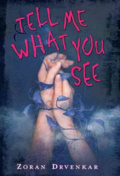 Bookjacket for  Tell Me What You See