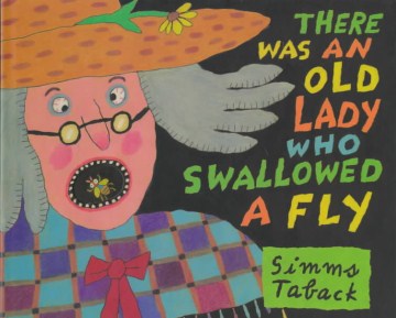 Bookjacket for  There Was an Old Lady Who Swallowed a Fly