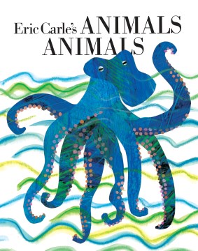 Bookjacket for  Eric Carle's animals, animals