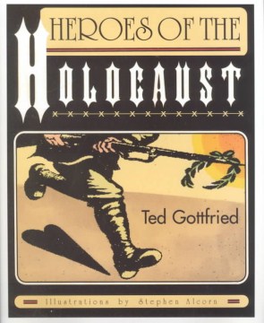 Bookjacket for  Heroes of the Holocaust