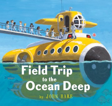 Bookjacket for  Field Trip to the Ocean Deep