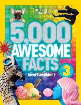 Bookjacket for  5,000 awesome facts (about everything!) 3