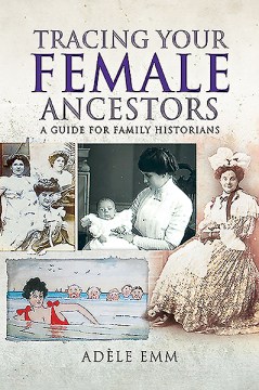 Bookjacket for  Tracing your female ancestors