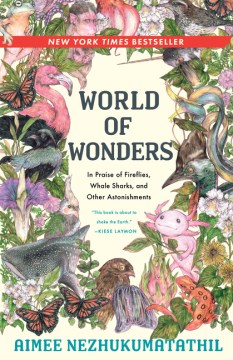 Book Jacket for World of Wonders In Praise of Fireflies, Whale Sharks, and Other Astonishments