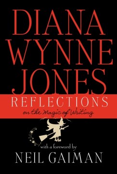 Bookjacket for  Reflections: On the Magic of Writing