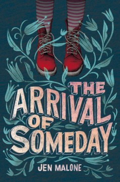 Bookjacket for  The Arrival of Someday