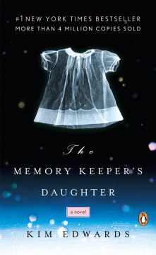 Book Jacket for The Memory Keeper's Daughter style=