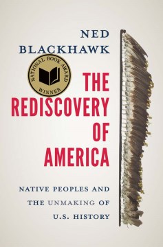 Book Jacket for The Rediscovery of America Native Peoples and the Unmaking of U.S. History style=
