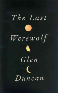 Book Jacket for The Last Werewolf style=