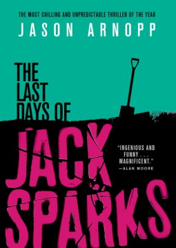 Book Jacket for The Last Days of Jack Sparks style=