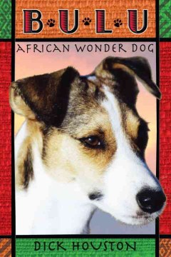 Bookjacket for  Bulu: African Wonder Dog