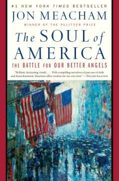 Book Jacket for The Soul of America The Battle for Our Better Angels style=