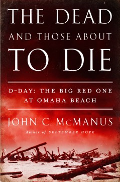bookjacket for The Dead and Those About to Die