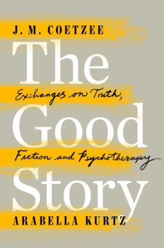 Book Jacket for The Good Story Exchanges on Truth, Fiction and Psychotherapy style=