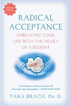 Book Jacket for Radical Acceptance Embracing Your Life With the Heart of a Buddha style=