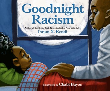 Book jacket for GOODNIGHT RACISM