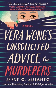 Book Jacket for Vera Wong's Unsolicited Advice for Murderers style=