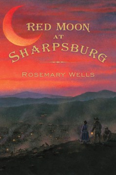 Bookjacket for  Red Moon at Sharpsburg : A Novel