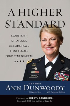 Book Jacket for A Higher Standard Leadership Strategies from America's First Female Four-Star General style=
