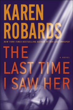 Book Jacket for The Last Time I Saw Her A Novel style=