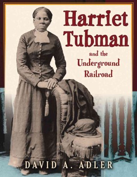 Bookjacket for  Harriet Tubman and the Underground Railroad