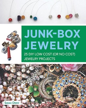 Bookjacket for  Junk Box Jewelry: 25 DIY Low Cost (or No Cost) Jewelry Projects