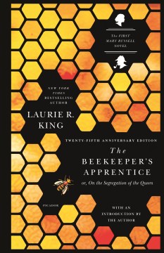 Book Jacket for The Beekeeper's Apprentice or, On the Segregation of the Queen