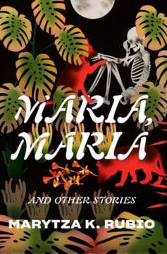 Book Jacket for Maria, Maria & Other Stories style=