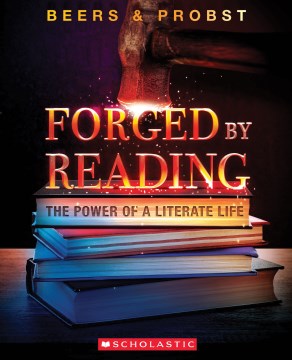 Book Jacket for Forged by Reading The Power of a Literate Life style=