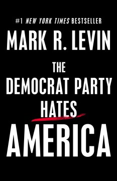 Bookjacket for The Democrat Party Hates America