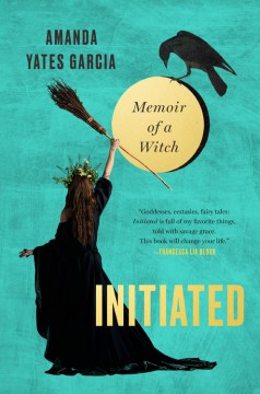Book Jacket for Initiated Memoir of a Witch style=