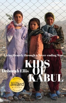 Bookjacket for  Kids of Kabul : Living Bravely Through a Never-Ending War