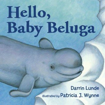 Bookjacket for  Hello, baby beluga