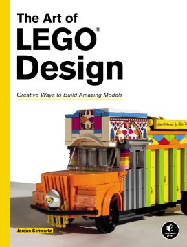 Bookjacket for The art of LEGO design : creative ways to build amazing models