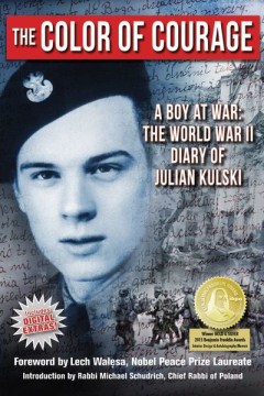 Bookjacket for The Color of Courage: A Boy at War: The World War II Diary of Julian Kulski
