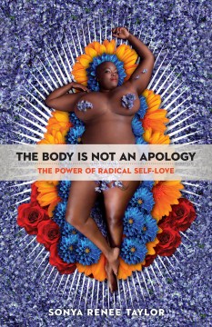 Book Jacket for The Body Is Not an Apology The Power of Radical Self-Love style=