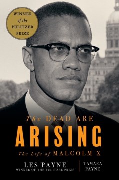Book Jacket for The Dead Are Arising The Life of Malcolm X style=