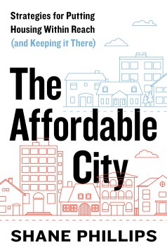 Book Jacket for The Affordable City style=