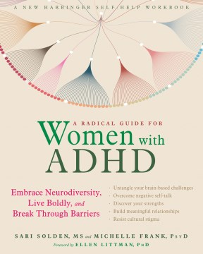 Book Jacket for A Radical Guide for Women with ADHD Embrace Neurodiversity, Live Boldly, and Break Through Barriers style=