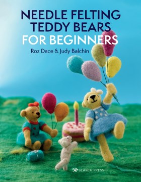 Bookjacket for  Needle Felting Teddy Bears for Beginners